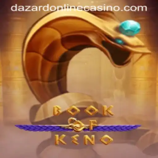 Exploring the Thrills of BookOfKeno: A Dazard Casino Adventure