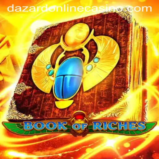 Unveiling the Excitement of Book of Riches at Dazard Casino