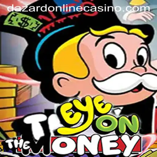 EyeOnTheMoney: A New Sensation in Online Gaming at Dazard Casino