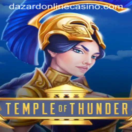 TempleofThunder: Unleash the Power at Dazard Casino